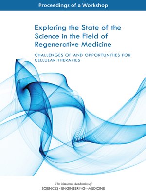 cover image of Exploring the State of the Science in the Field of Regenerative Medicine